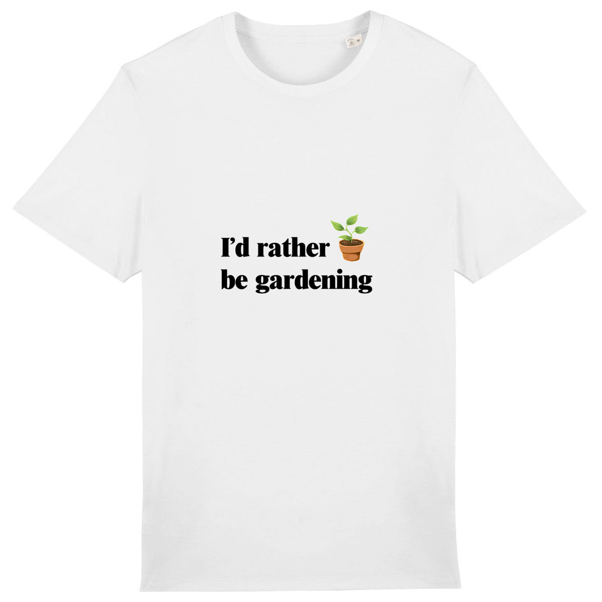 I'd rather be gardening organic t-shirt