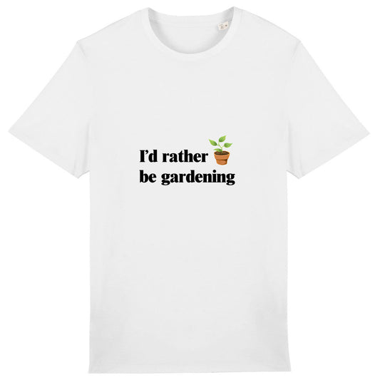 I'd rather be gardening organic t-shirt