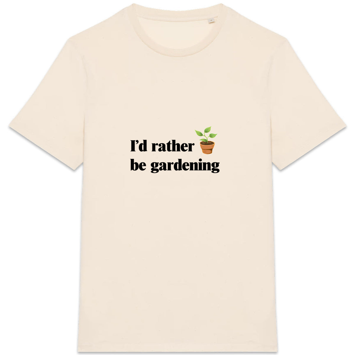 I'd rather be gardening organic t-shirt